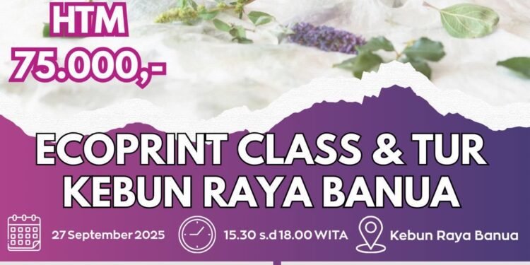 UPTD Kebun Raya Banua dan Perempuan Banua Berkarya Akan Gelar Ecoprint Class dan Tur Edukasi