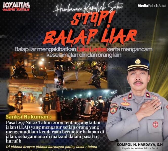 
					Cegah Balap Liar, Polsek Satui Tertibkan dan Amankan Sejumlah Kendaraan.