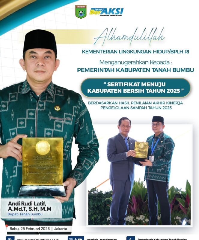 
					Tanah Bumbu Terima Predikat Sertifikat Menuju Kabupaten Bersih Tahun 2025 dari Kementerian Lingkungan Hidup.